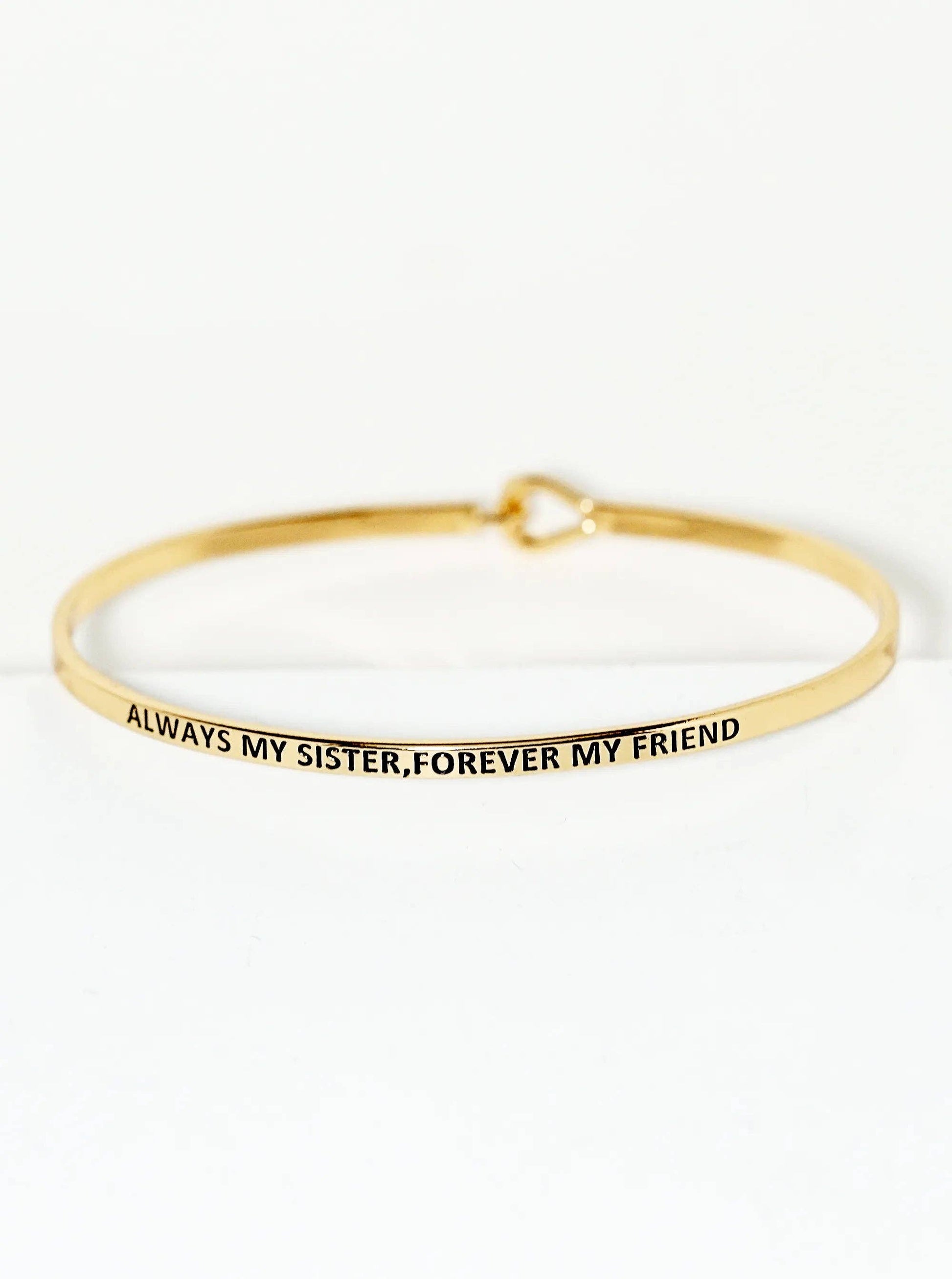 Always My Sister Forever My Friend Inspirational Bangle