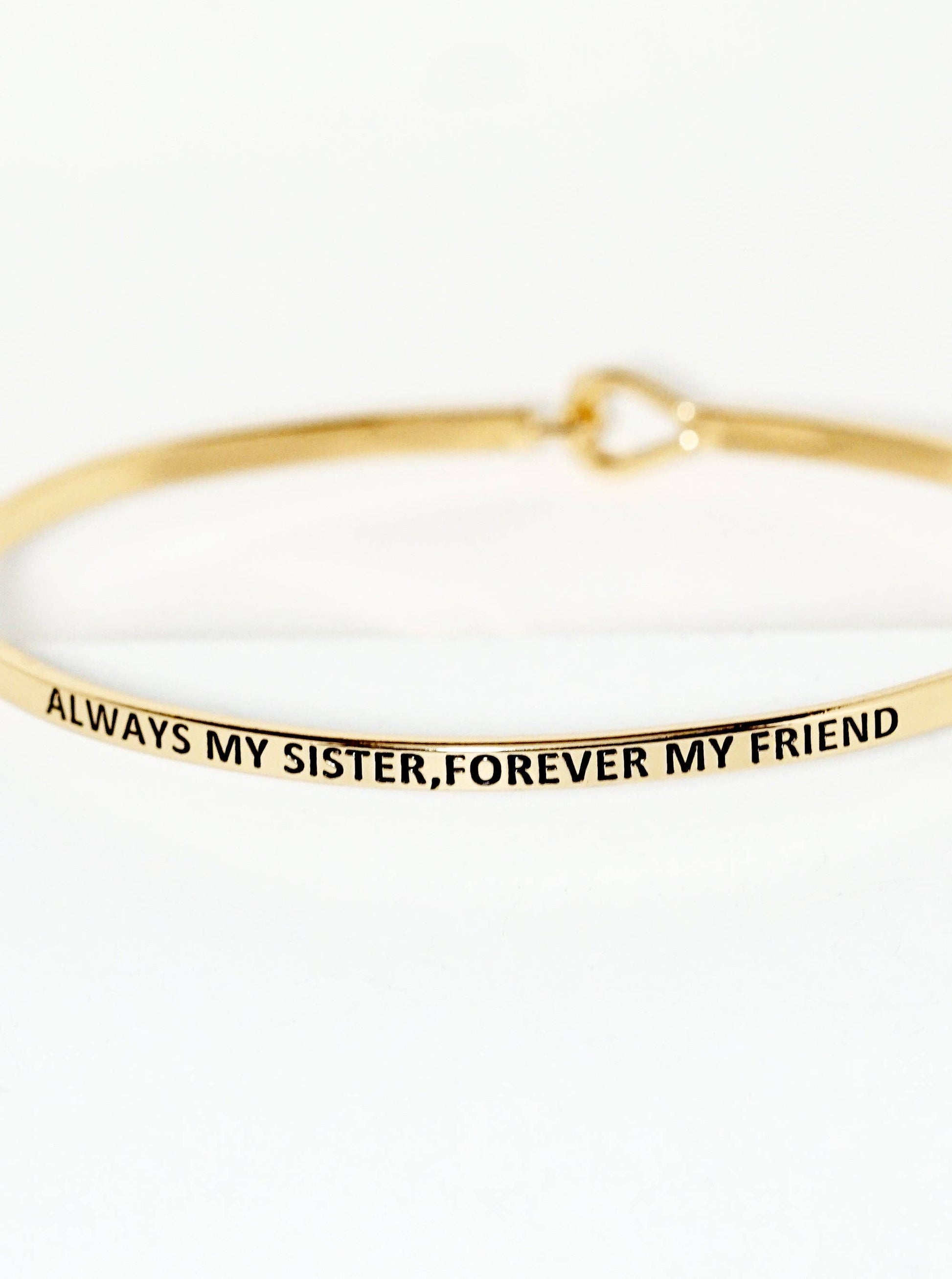 Always My Sister Forever My Friend Inspirational Bangle
