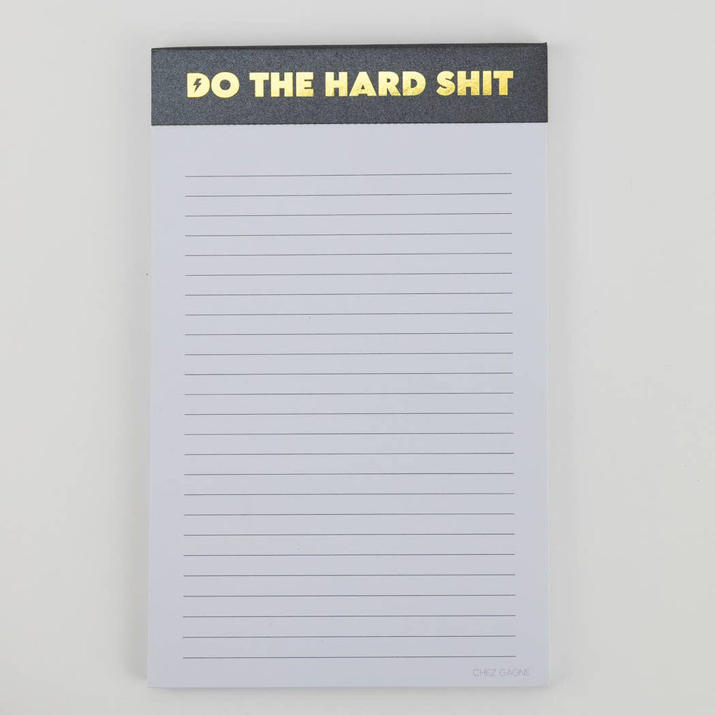 Do The Hard Shit - Lined Notepad, To-Do List