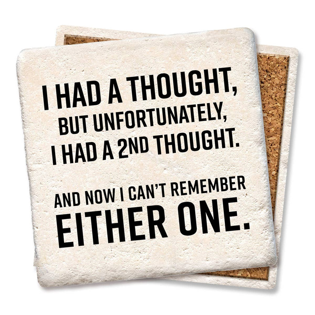 Coaster I Had A Thought But Unfortunately