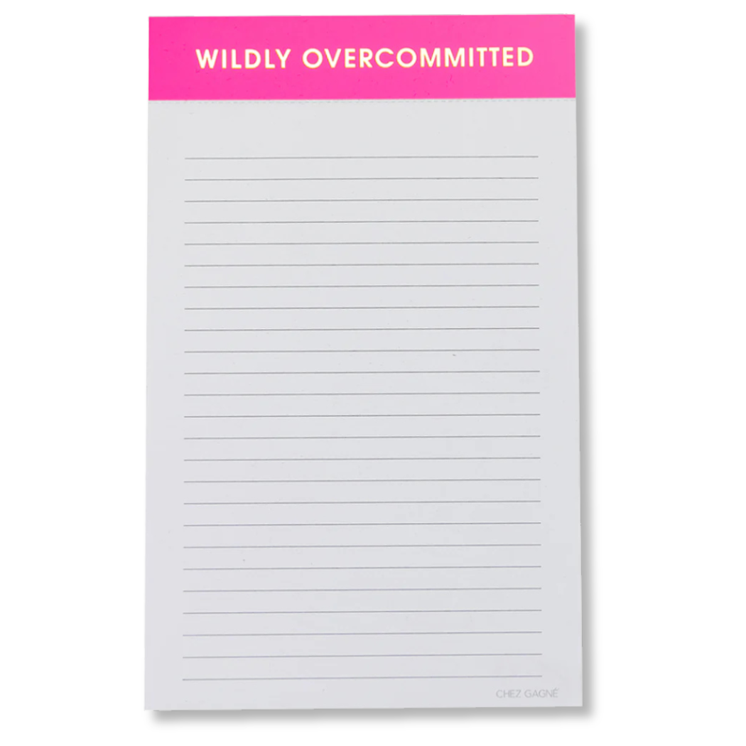Wildly Overcommitted - Lined Notepad, To-Do List