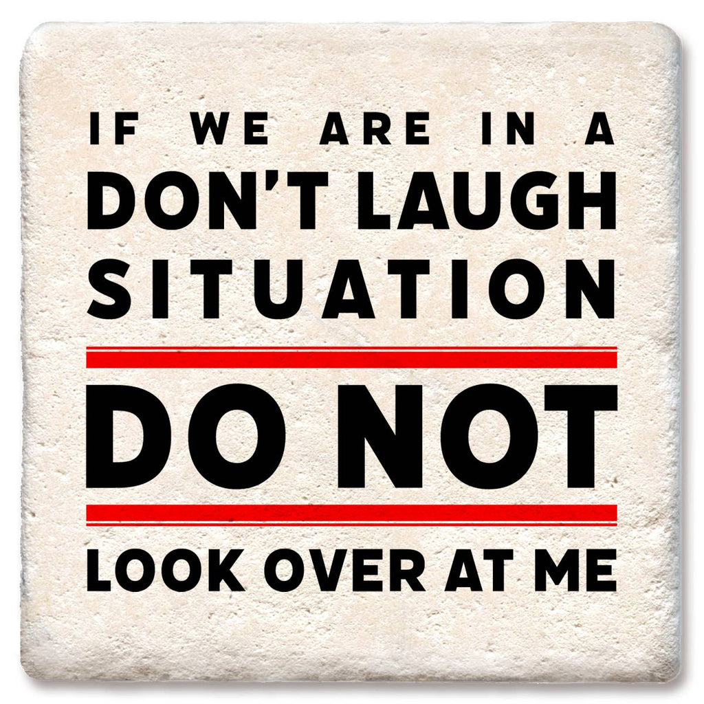 Coaster If We Are In A Don't Laugh