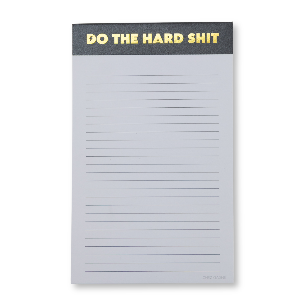 Do The Hard Shit - Lined Notepad, To-Do List