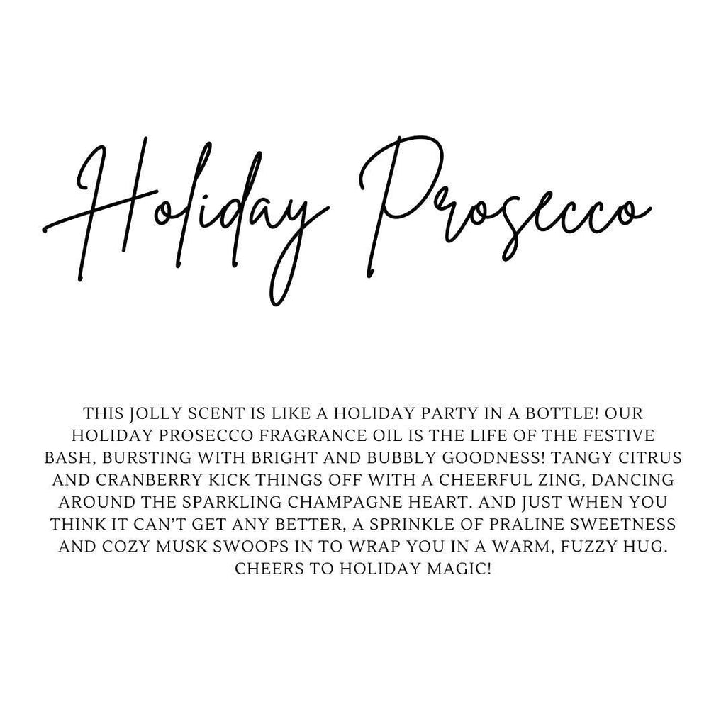 HOLIDAY PROSECCO | CANDLES