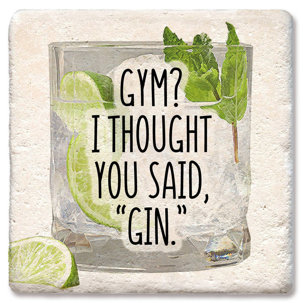 Coaster GYM? I thought you said GIN!