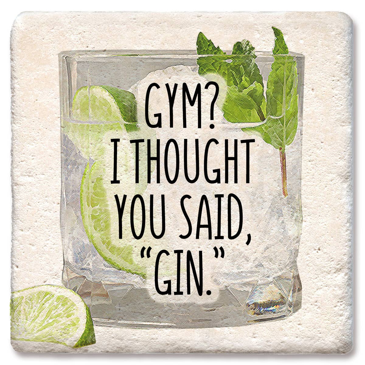 Coaster GYM? I thought you said GIN!